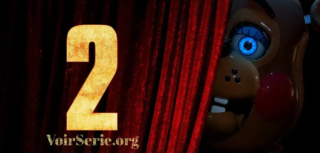 Five Nights at Freddy’s 2 : Analyse complète du film et de son univers