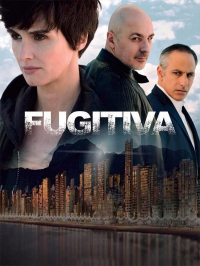voir serie Fugitiva saison 1