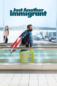 voir serie Just Another Immigrant saison 1