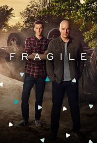 voir serie Fragile saison 1