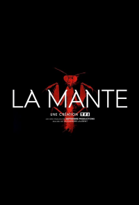 voir serie La Mante saison 1
