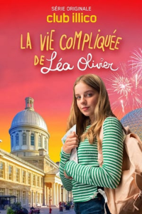 voir serie La Vie Compliquee De Lea Olivier saison 2