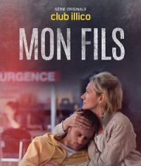 voir serie Mon Fils saison 1