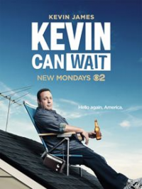 voir serie Kevin Can Wait saison 2