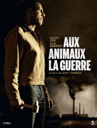 voir serie Aux Animaux la guerre saison 1