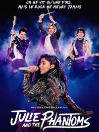 voir serie Julie and the Phantoms saison 1