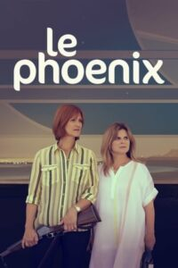 voir serie Le Phoenix saison 1