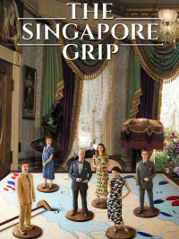 voir serie The Singapore Grip saison 1