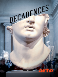 voir serie Décadences saison 1