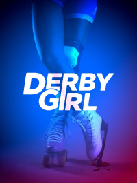 voir serie Derby Girl saison 2