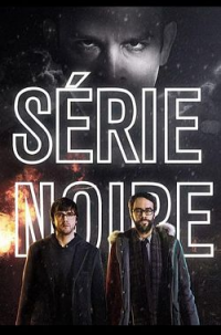 voir serie Série noire saison 2