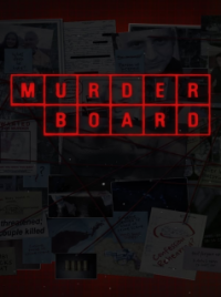 voir serie LE MUR DES INDICES (MURDER BOARD) saison 1