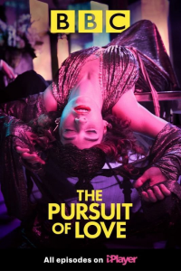 voir serie The Pursuit of Love saison 1