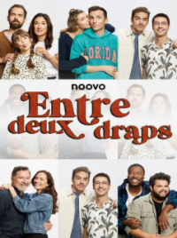 voir serie ENTRE DEUX DRAPS saison 2