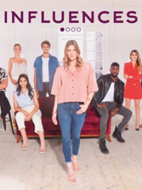 voir serie Influences saison 1
