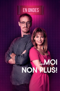 voir serie Moi non plus! saison 1