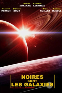 voir serie Noires sont les galaxies saison 1