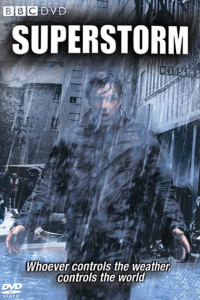 voir serie Superstorm saison 1