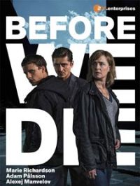 voir serie BEFORE WE DIE (Innan vi dör) saison 2