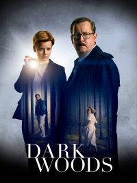 voir serie Dark Woods saison 1