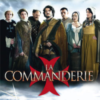 voir serie La Commanderie saison 1