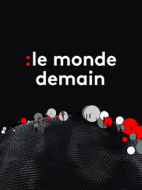 voir serie Le Monde de Demain saison 1