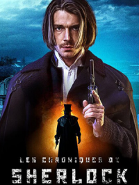 voir serie Les chroniques de Sherlock saison 1