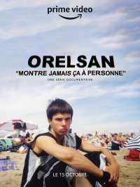 voir serie Orelsan – Montre Jamais ça à Personne saison 2