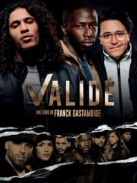 voir serie Valide saison 1