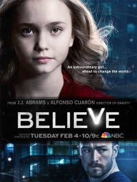 voir serie Believe saison 1