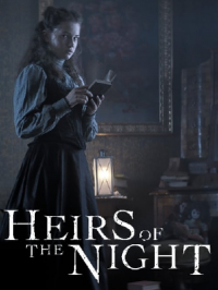 voir serie Les Héritiers de la nuit saison 2