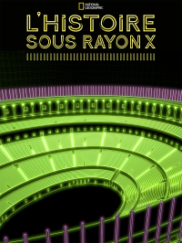 voir serie L'histoire sous rayon X saison 1