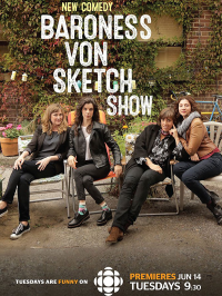 voir serie Baroness Von Sketch Show saison 2