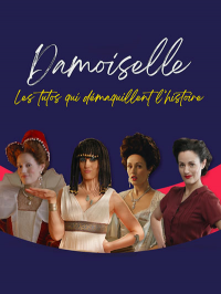 voir serie Damoiselle saison 2