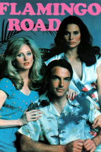 voir serie Flamingo Road saison 2