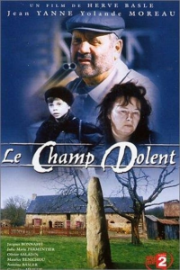 voir serie Le Champ Dolent, le roman de la terre saison 1