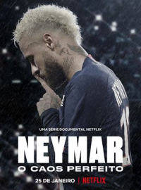 voir serie Neymar, le chaos parfait saison 1