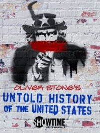 voir serie Oliver Stone - Les États-Unis, l'histoire jamais racontée saison 1