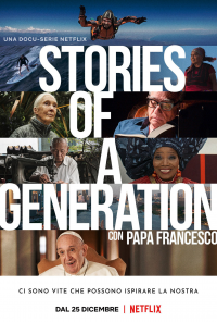 voir serie Stories of a Generation - avec le pape François saison 1