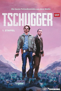 voir serie Tschugger saison 1