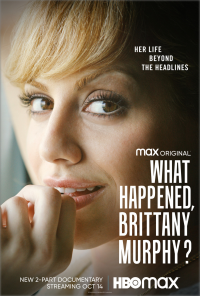 voir serie What Happened, Brittany Murphy? saison 1