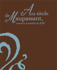 voir serie Au siècle de Maupassant : Contes et nouvelles du XIXe siècle saison 3