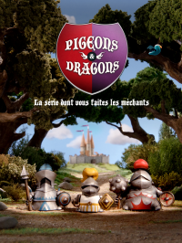voir serie Pigeons et Dragons saison 1