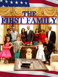 voir serie The First Family saison 1