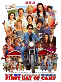 voir serie Wet Hot American Summer: First Day of Camp saison 1