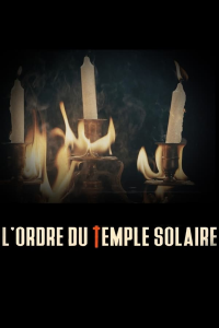 voir serie L'ordre du Temple solaire saison 1