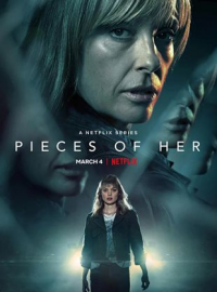 voir serie SON VRAI VISAGE (Pieces of Her) saison 2