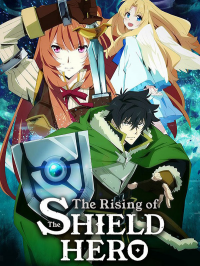 voir serie The Rising of the Shield Hero saison 3