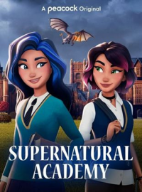 voir serie The Supernatural Academy saison 1