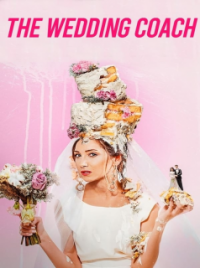 voir serie The Wedding Coach saison 1